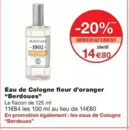 Monop' BERDOUES Eau de Cologne fleur d'oranger offre