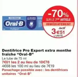 Monop' ORAL-B Dentifrice Pro Expert extra menthe fraîche offre