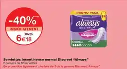 Monop' ALWAYS Serviettes incontinence normal Discreet offre