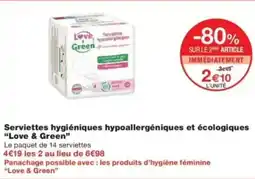 Monop' LOVE & GREEN Serviettes hygiéniques hypoallergéniques et écologiques offre