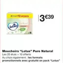 Monop' LOTUS Mouchoirs Pure Natural offre