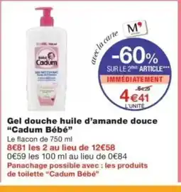 Monop' CADUM BÉBÉ Gel douche huile d'amande douce offre