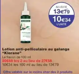 Monop' KLORANE Lotion anti-pelliculaire au galanga offre