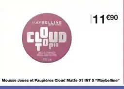 Monop' MAYBELLINE Mousse Joues et Paupières Cloud Matte 01 INT 5 offre
