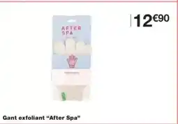 Monop' AFTER SPA Gant exfoliant offre