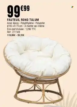 La Foir'Fouille Fauteuil rond tulum offre