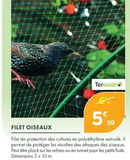 Point Vert Teragile filet oiseaux offre