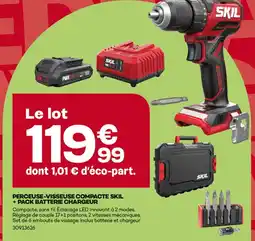 Gedimat Skil perceuse-visseuse compacte + pack batterie chargeur offre