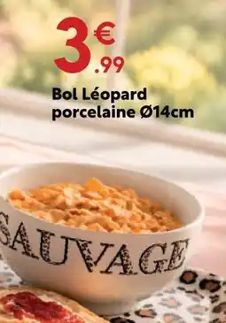 Maxi Bazar Bol léopard porcelaine offre