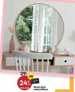 Maxi Bazar Miroir alice métal offre