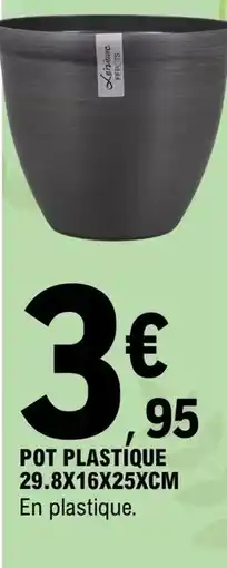 E.Leclerc Pot plastique offre