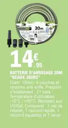 E.Leclerc Batterie d'arrosage 20m beaux jours offre