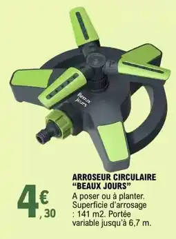 E.Leclerc Arroseur circulaire beaux jours offre