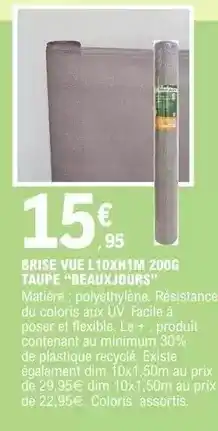 E.Leclerc Facile - brise vue l10xh11m 200g taupe beauxjours offre