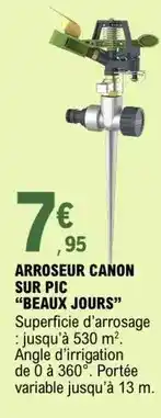 E.Leclerc Canon - arroseur sur pic beaux jours offre