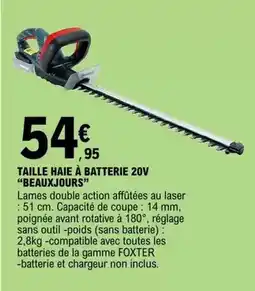 E.Leclerc Foxter - taille haie à batterie 20v offre