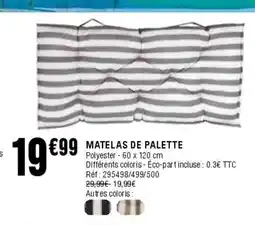 La Foir'Fouille Matelas de palette offre