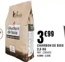 La Foir'Fouille Charbon de bois offre