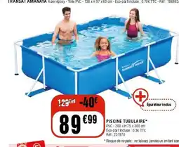 La Foir'Fouille Piscine tubulaire offre