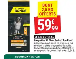 Gamm vert Croquettes All Sizes Purina Pro Plan offre