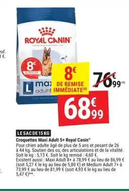 Gamm vert Croquettes Maxi Adult 5+ Royal Canin offre