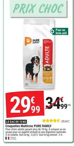 Gamm vert PURE FAMILY Croquettes Multicroc offre