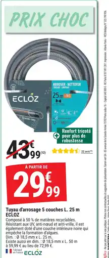 Gamm vert ECLOZ Tuyau d'arrosage 5 couches offre