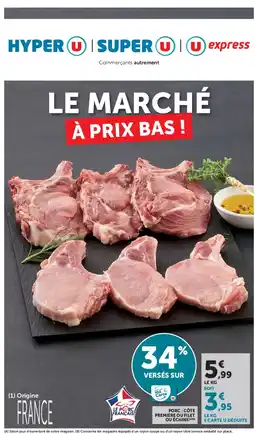 U Express Porc: côte première ou filet ou échine offre