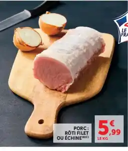 U Express Porc: rôti filet ou échine offre