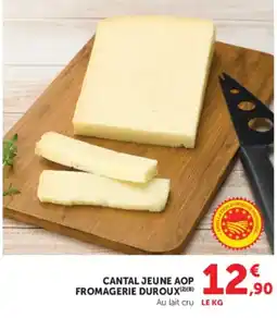 U Express Cantal jeune aop fromagerie duroux offre