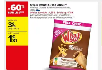 Carrefour Market Crêpes Waouh Prix Choc offre