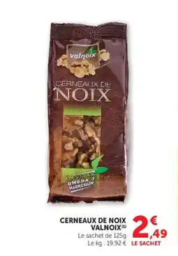 U Express VALNOIX Cerneaux de noix offre