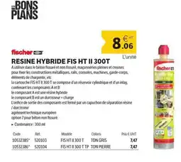 DomPro FISCHER Resine hybride fis ht ii 300t offre