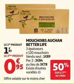 Auchan Supermarché Mouchoirs auchan better life offre