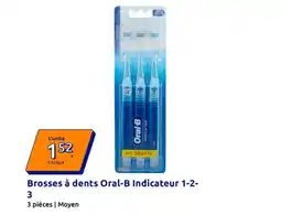 Action Brosses à dents oral-b indicateur 1-2-3 offre