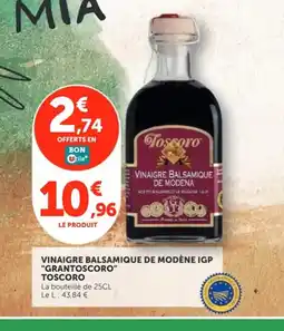 Utile Vinaigre balsamique de modène igp grantoscoro offre