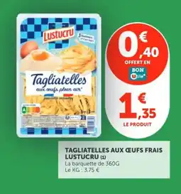 Utile LUSTUCRU Tagliatelles aux ceufs frais offre