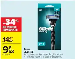 Carrefour Gillette - rasoir offre