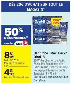 Carrefour Oral-b - dentifrice maxi pack offre