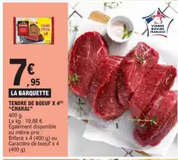 E.Leclerc CHARAL Tendre de boeuf x 4 offre
