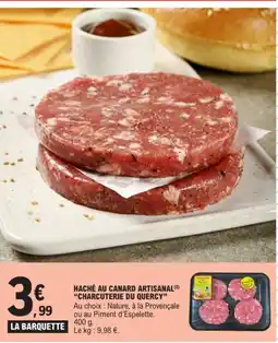 E.Leclerc CHARCUTERIE DU QUERCY Haché au canard artisanal offre