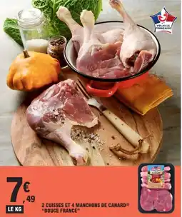 E.Leclerc DOUCE FRANCE 2 cuisses et 4 manchons de canard offre