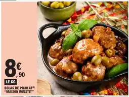 E.Leclerc MAISON ROUSTIT Bolas de picolat offre