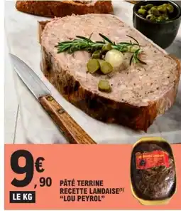 E.Leclerc LOU PEYROL Pâté terrine recette landaise offre