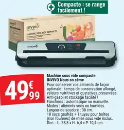 Gamm vert Machine sous vide compacte invivo nous on sème offre