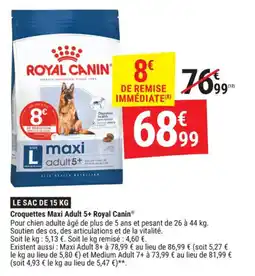 Gamm vert Croquettes maxi adult 5+ royal canin offre