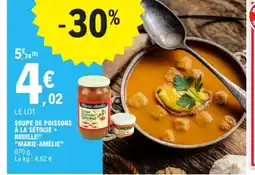 E.Leclerc MARIE-AMÉLIE Soupe de poissons à la sétoise + rouille offre