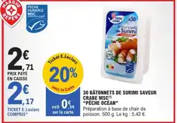 E.Leclerc PÊCHE OCÉAN 30 bâtonnets de surimi saveur crabe msc offre
