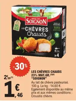 E.Leclerc SOIGNON Les chèvres chauds 23% mat.gr. offre