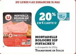 Super U Mortadelle bologne igp pistache u offre